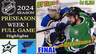 Dallas Stars vs St. Louis Blues [ FULL GAME ] Oct 04, 2024|2024 NHL Preseason |Hockey Today