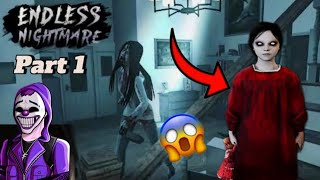 Endless Nightmare Full Gameplay leke aaya hu..like, share and subscribe jarur karna....