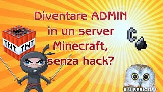 Come diventare admin su un server in mezz'oretta ... senza hack.