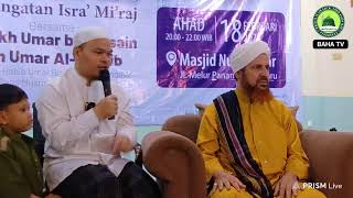 📡🇲🇨 Tabligh Akbar bersama Syeikh UmarBinHusein Al Khotib Mufti Fatwa Darul Musthofa Tarim Yaman