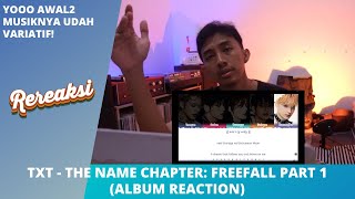 TXT - THE NAME CHAPTER: FREEFALL PART 1 (ALBUM REACTION)