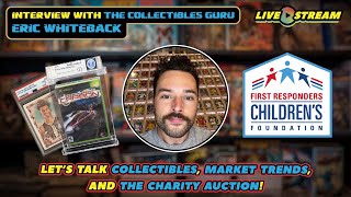 Charity Auction Interview with The Collectibles Guru, Eric Whiteback!