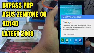 How To Bypass Frp Asus Zenfone Go X014D Update 2018 Unlock Verification Google Account