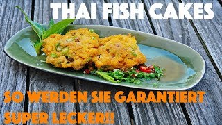 Beste Thai Fish Cakes Lecker und einfaches Rezept Thailändische Küche für Tod Mun Pla