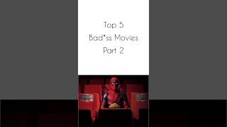 Top 5 Bad*ss Movies | Movies you should watch