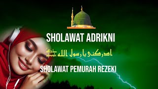 SHOLAWAT ADRIKIYAH - 1000 X - Sholawat Adrikni 1000x