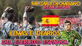 🤘🤯Militar ® Colombiano reacciona LEMAS E IDEARIOS DEL EJERCITO ESPAÑOL🤘