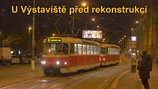 Poslední den před rekonstrukcí tram tratě v ul. U Výstaviště,  26.10.2023 | 8K HDR