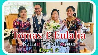 Sonal ko konob boda -Tomas  £ Eulalia - Belfair Seattle Washinton -Part #2 #bodas #seattle