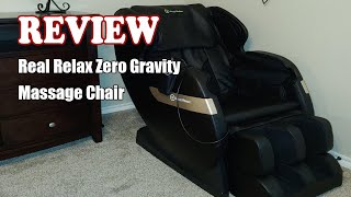 Real Relax Zero Gravity Massage Chair Review 2023