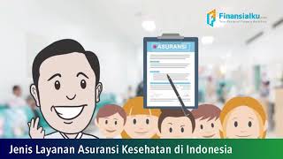 Jenis Layanan Asuransi Kesehatan di Indonesia