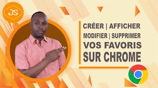 Comment créer, afficher, modifier, supprimer vos favoris sur Chrome