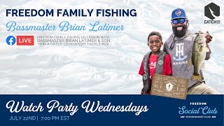 Freedom Family Fishing with Catch Co. & Bassmaster Brian Latimer