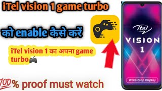 iTel Vision 1 Game Turbo//How To Enable Game Turbo In iTel Vision 1//100% Proof Must Watch