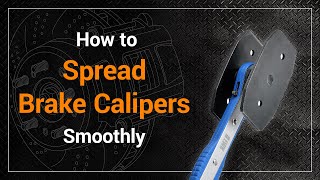 How to Spread the Brake Calipers Smoothly?│EB0271, EB0272│EWKtool