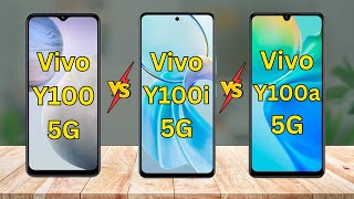 Vivo Y100 5g || Vivo Y100i || Vivo Y100a || Comparison || Price || Specs