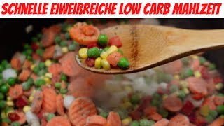 Schnelle eiweißreiche Low Carb Mahlzeit - Ohne viel Aufwand | Hühnchen mit Gemüse