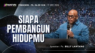 PREMIERE | 19 Mei 2024 | Ps. Billy Lantang