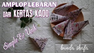 AMPLOP LEBARAN DARI KERTAS KADO PART 01 | DIY PAPER ENVELOPE