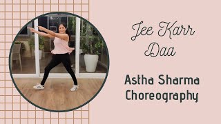 Jee Karr Daa | Harrdy Sandhu | Astha Sharma Choreography