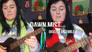 Dawn Mist - ukulele duet