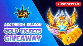 Ascension Season and Gold Tickets Giveaway LIVE STREAM! | Hero Wars