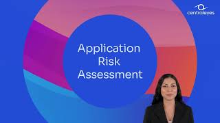 What is Application Risk Assessment | Centraleyes