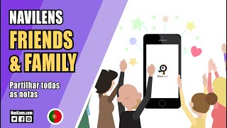 NaviLens Friends & Family. Uma nova funcionalidade para partilhar as notas com amigos e familiares