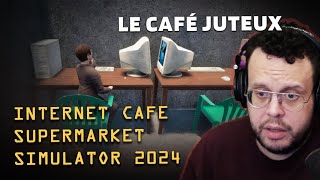 LE CAFE JUTEUX. Internet Cafe & Supermarket Simulator 2024