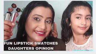 lipsticks swatches # fun video # know the comments of Daughter...