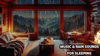 Rainy Mountain Evening | Fireside Harmony for Mind Relaxation & Sleep