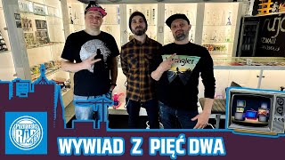 WYWIAD: PIĘĆ DWA X POZNANSKIRAP.COM | TÖLGY FÖLD