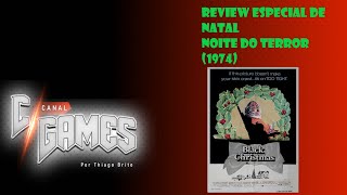 Review Especial de Natal: Noite do Terror (1974) (Com Spoilers)