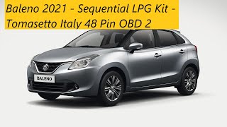 Baleno LPG Fitted With Tomasetto Italy Imported Kit - 48 Pin OBD 2 Kit - #jabalpur