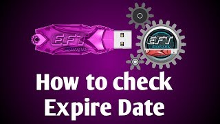 How to check EFt Dongal Expire Date