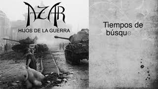 AZAR - HIJOS DE LA GUERRA