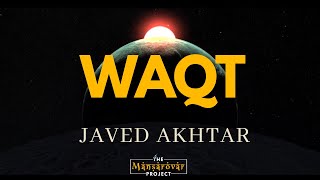 Waqt - Javed Akhtar | وقت | Urdu Poetry