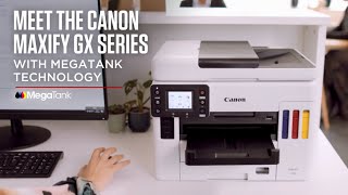 Meet The Canon MAXIFY GX Series