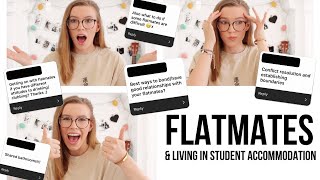 Flatmates & Living in Student Accommodation