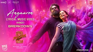 Pushpa : The Rule Angooron: Revealing Secrets in Pushpa Song Breakdown