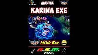 karina Maniac+Exe -Mobile legends #shorts