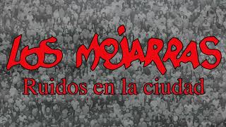 Los Mojarras | Luna Llena (Rock) | Ruidos En La Ciudad | Music MGP