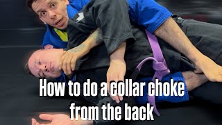 How to do a collar choke from the back