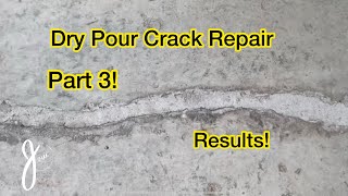 DRY POUR Concrete | Crack repair RESULTS! | Part 3