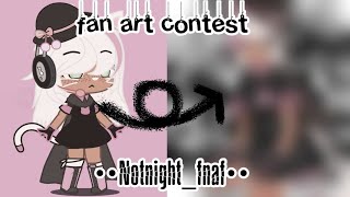 fan art contest || ••notnight_fnaf•• || by charlotte glitch