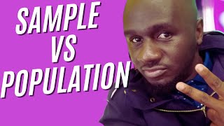 What is the difference between a population and a sample