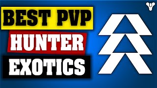 Here are the BEST Hunter Exotics to Use in PvP - PvP Meta - Destiny 2: Season of Arrivals