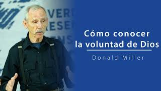 Día 3  | Cómo conocer la voluntad de Dios