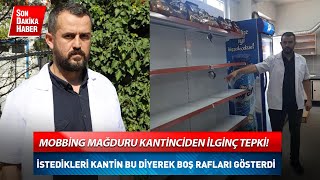 Mobbing Mağduru Kantinciden Görülmemiş Tepki! #haber