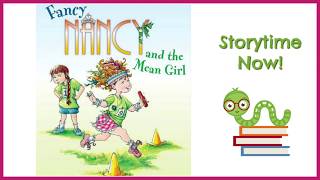 Fancy Nancy and the Mean Girl - By Jane O'Connor | Children's Books Read Aloud